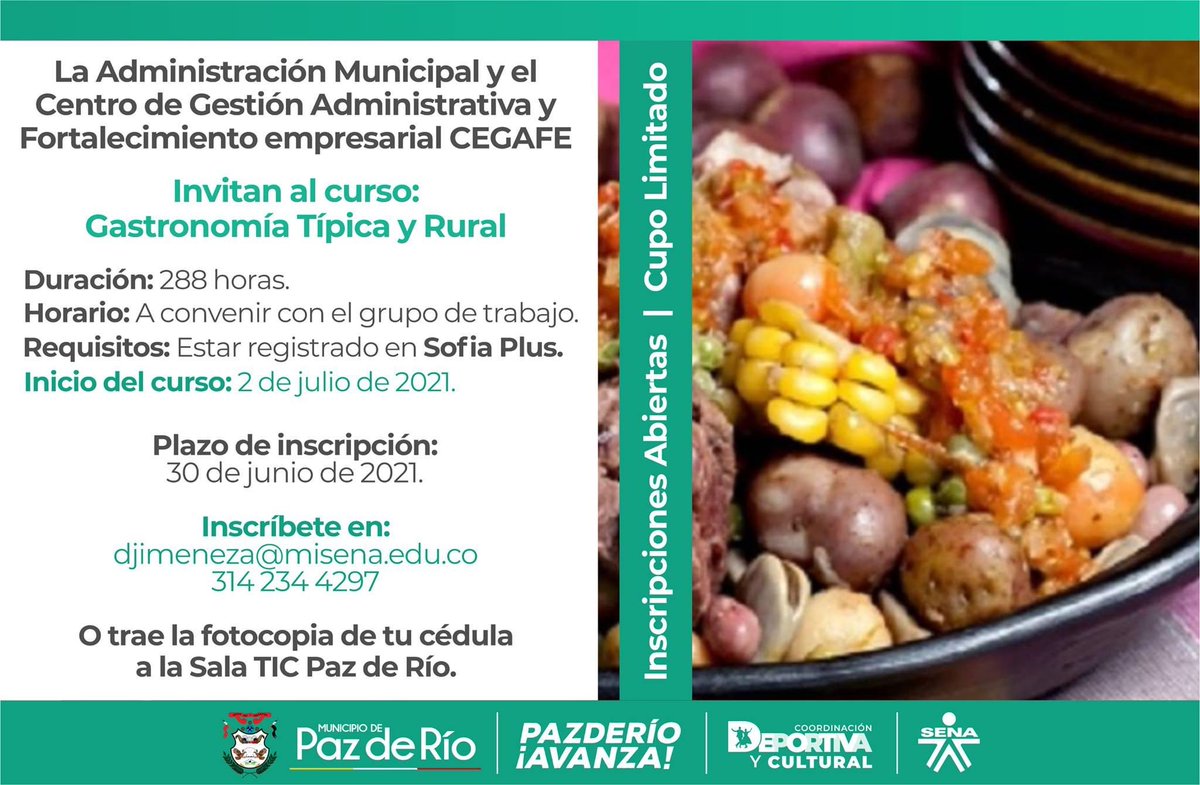 AlcaldPazDeRio's tweet image. La administración municipal y el #SENA CEGAFE invitan a las comunidad de Paz de Río para que se #Inscriban al curso de Gastronomía Típica y Rural 🥗🥘
#PazDeRíoAvanza
#SENA #NosPreparamosParaAlgoGrande