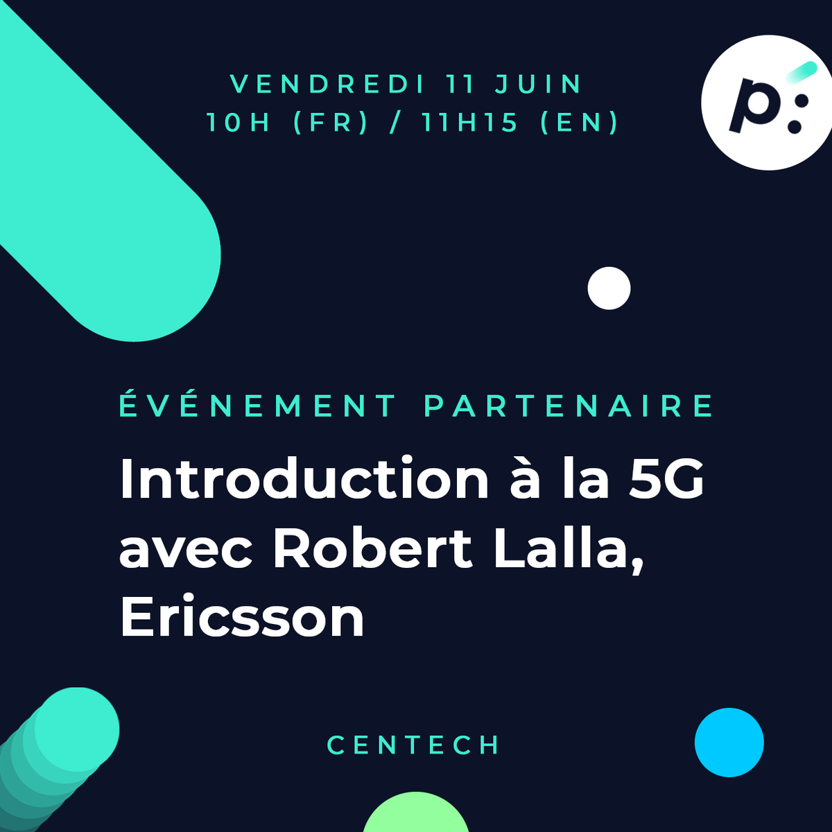 Prompt_Innov's tweet photo. ÉVÉNEMENT PARTENAIRE - 11 juin > Découvrez la 5G grâce à Robert Lalla de @EricssonNA .
Événement organisé par le @CentechMTL.
#5G #encqor https://t.co/78hNuqivg7