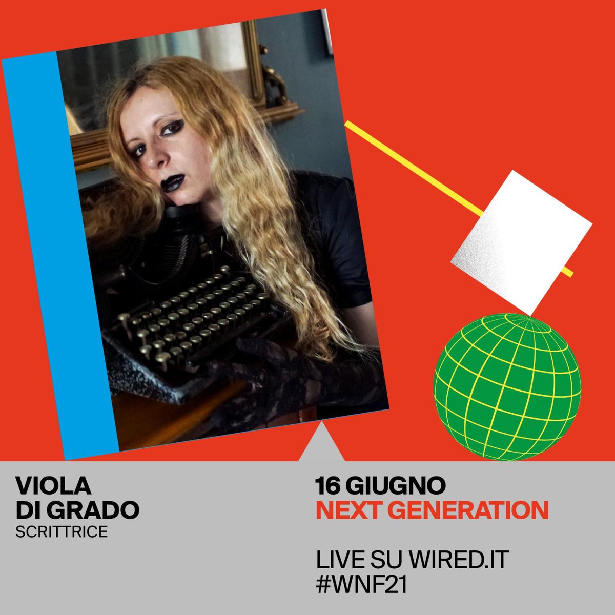 wireditalia's tweet photo. Nel panel "La meglio gioventù" dedicato a scrittori e scrittrici della next generation avremo @cpscrive, Giorgio Ghiotti, @_MattiaInsolia e Viola Di Grado .

Ci vediamo il 16 giugno in streaming sui canali social di e sul sto di Wired Italia #WNF21: https://t.co/fWpcmDTlLQ https://t.co/CzFb7tuDbn