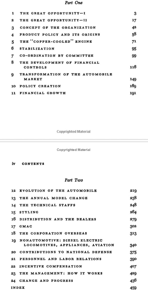 11/ Alfred Sloan wrote, perhaps even defined, the nature of a corporation relative to what he led General Motors through. The Table of Contents is literally the "how to manual" for the next 50 years: Organization, Product Cycle, Coordination, Growth, Financial Controls …