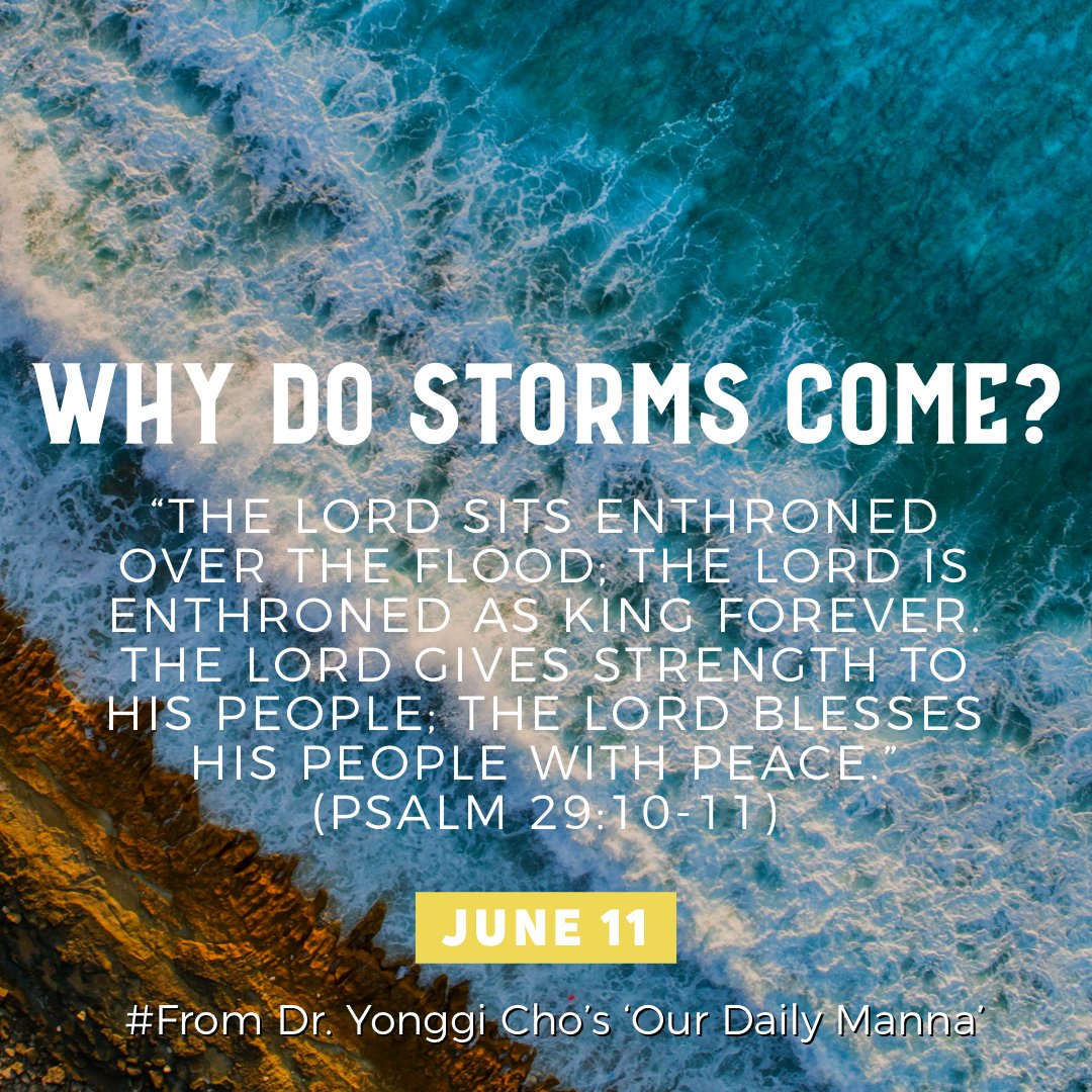 ourdailymanna21's tweet photo. Why does God allow people to experience difficulties? Check what the Bible says about the storms in our lives:
#OurDailyManna #YonggiCho #CGI #ThreefoldBlessing https://t.co/UnSap59s9d