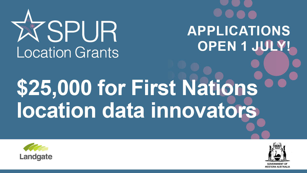Are you a WA-based First Nations person with an exciting location data business idea? The 2021 SPUR Location Grants Program wants to help you turn your innovation idea into a successful business. Find out more now. qoo.ly/3cm93d