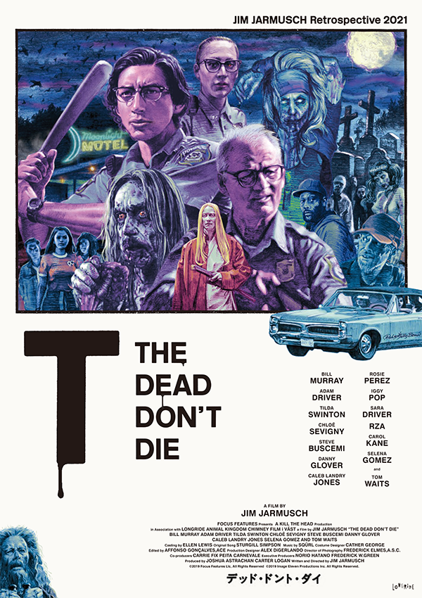 初の大規模特集上映が決定した【JIM JARMUSCH Retrospective 2021】ロッキンジェリービーンが日本版ビジュアルを手掛けたTHE DEAD DON'T DIEは新宿武蔵野館にて上映。 #ジャームッシュ祭り 
#ジャームッシュ2021 #ジム・ジャームッシュ
longride.jp/jimjarmusch
<a href="/longride_movie/">ロングライド｜映画配給・宣伝</a>