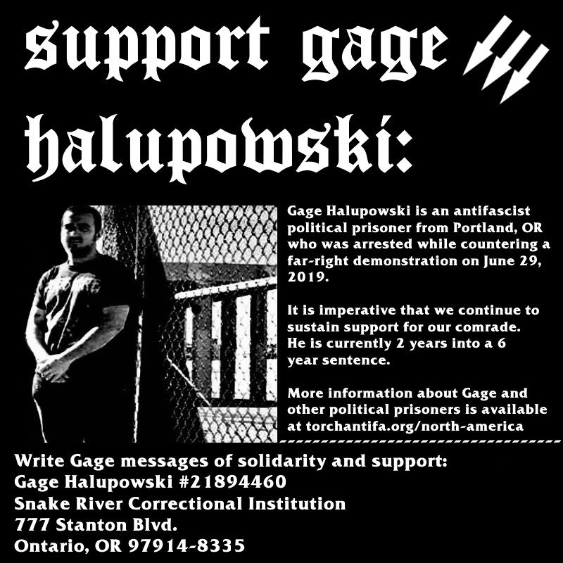 discord__panic's tweet image. Tomorrow for #June11! 

Write to Gage Halupowski! From PDX, Gage is an antifascist prisoner, arrested while countering a far-right demonstration in 6/2019. He is currently 2 years into 6 years as a political prisoner
💌🖤💌🖤💌🖤🖤🖤💌🖤💌🖤
Address ⬇️ #June11th