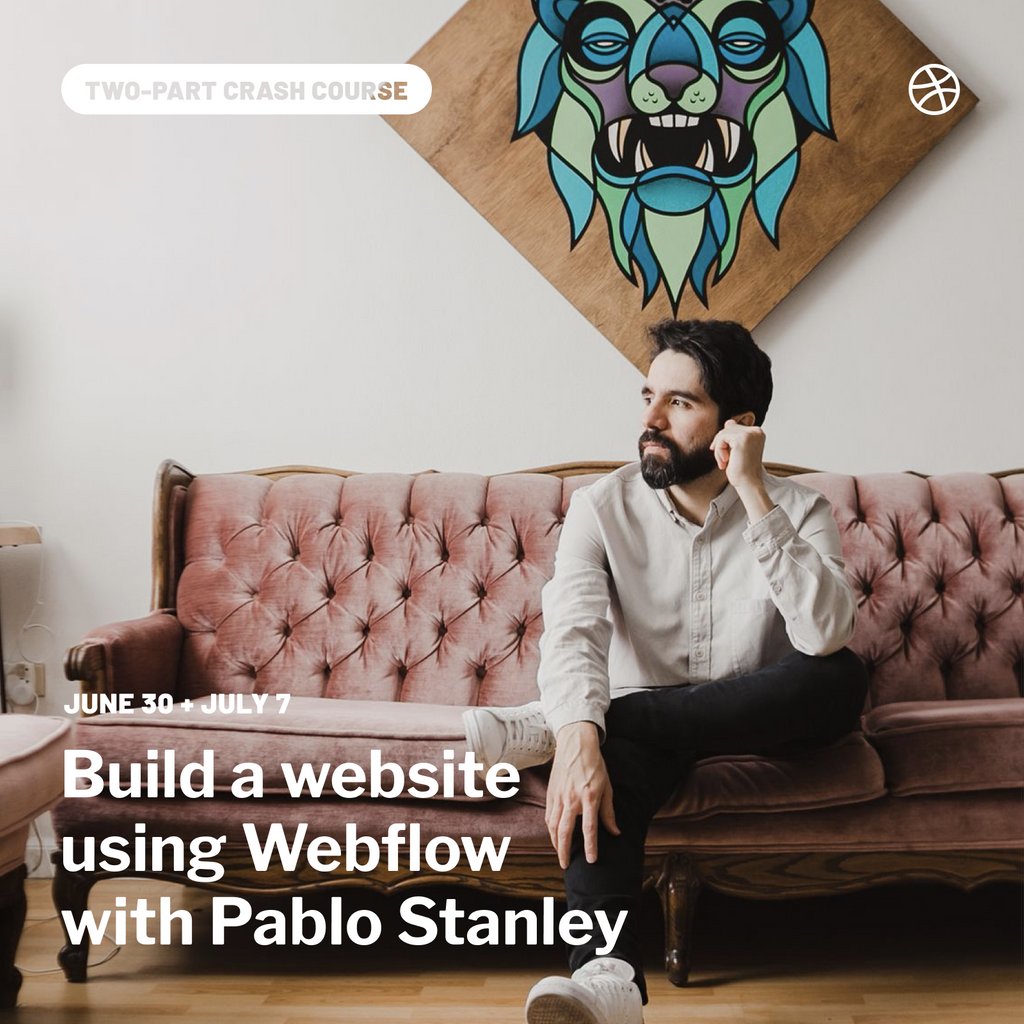 dribbble's tweet photo. Build a Website Using Webflow with Pablo Stanley 🖥️
Tap the link to register now! ✨https://t.co/kuDokh4wOU
Bulk discount offered to colleagues or classmates if 5 or more tickets are bought.
#webworkshop #onlineworkshop #crashcourse #webflow #figmadesign #designworkshop https://t.co/sWsYVxPpOC