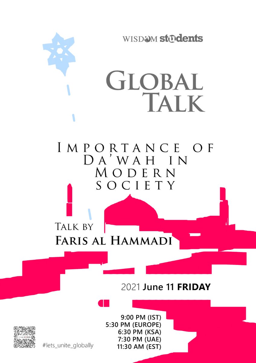 Wisdom_Students's tweet photo. 💥 TODAY 💥

🌎 GLOBAL TALK 🌎
Importance of Da’wa in Modern Society

🎙 Sheikh. FARIS AL HAMMADI (UAE)

🗓 June 11, 2021

⌚️9:00 PM (IST)🇮🇳| 5:30 PM 🇪🇺| 6:30 PM 🇸🇦| 7:30 PM 🇦🇪|11:30 PM (EST)🇺🇸🇨🇦

Registration link: 📌
https://t.co/DGTLSsQbkb

#WisdomStudents https://t.co/aHoKVcT2fv