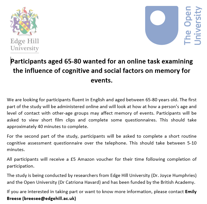 Emily Breese (@emily_breese1) on Twitter photo Final call for participants! We are looking for people aged 65-80 to take part in our memory study. If interested please email me (breesee@edgehill.ac.uk)
<a href="/EdgeHill_Psych/">Edge Hill Psychology</a> <a href="/OU_Psychology/">OU_Psychology&Counselling</a> <a href="/CatrionaHavard/">Prof Catriona Havard</a> Final call for participants! We are looking for people aged 65-80 to take part in our memory study. If interested please email me (breesee@edgehill.ac.uk)
<a href="/EdgeHill_Psych/">Edge Hill Psychology</a> <a href="/OU_Psychology/">OU_Psychology&Counselling</a> <a href="/CatrionaHavard/">Prof Catriona Havard</a>