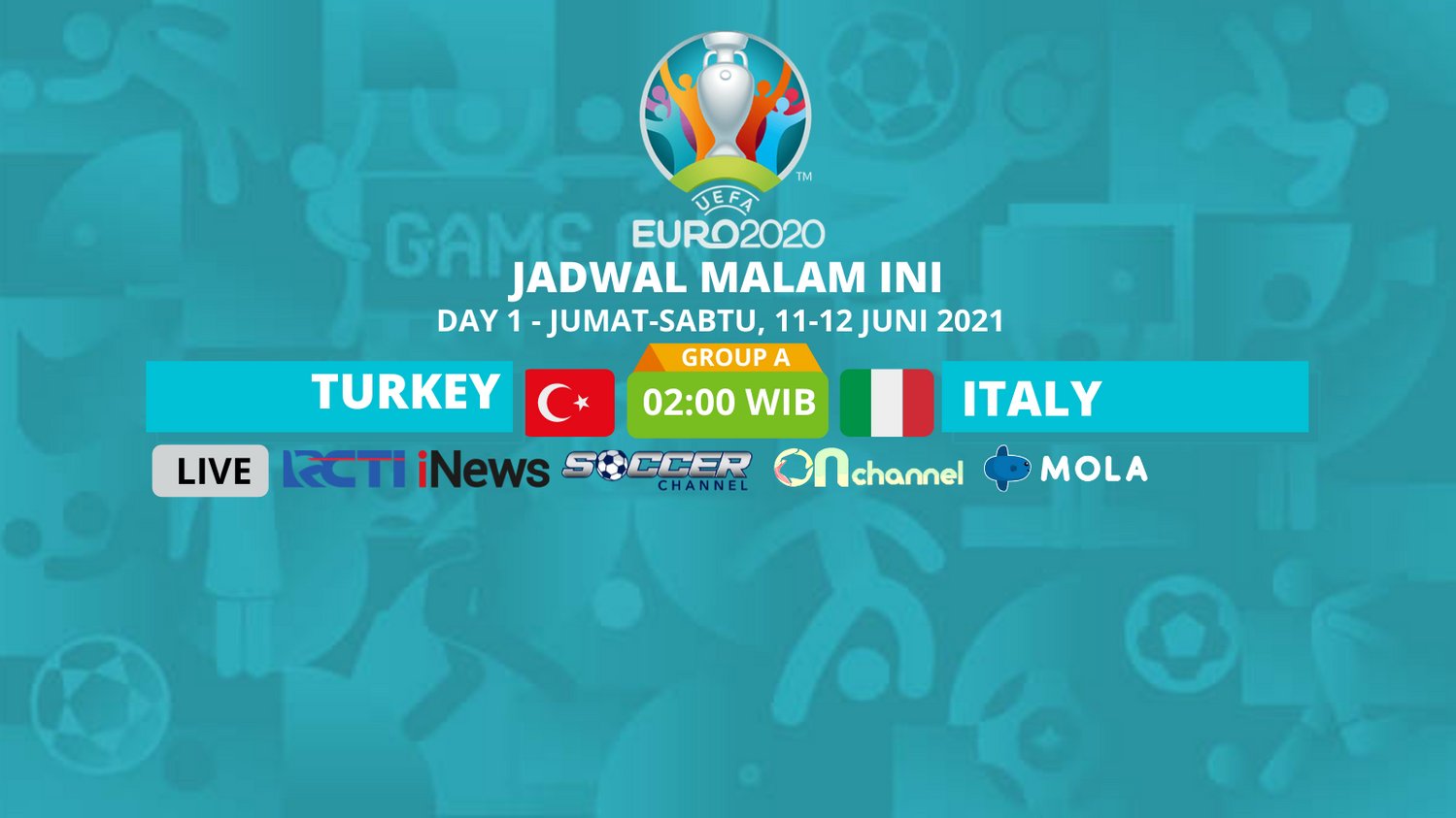 Everydayissportsday Jadwal Euro Day 1 Group A Turkey Vs Italy Sabtu 12 Juni 02 00 Wib Live Di Rcti Inews Free To Air Uhf Soccer Channel On Channel Tv Satelit Parabola Everydayissportsday Jadwal Euro Day 1 Group A Turkey Vs Italy Sabtu 12 Juni 02 00 Wib Live Di Rcti Inews Free To Air Uhf Soccer Channel On Channel Tv Satelit Parabola