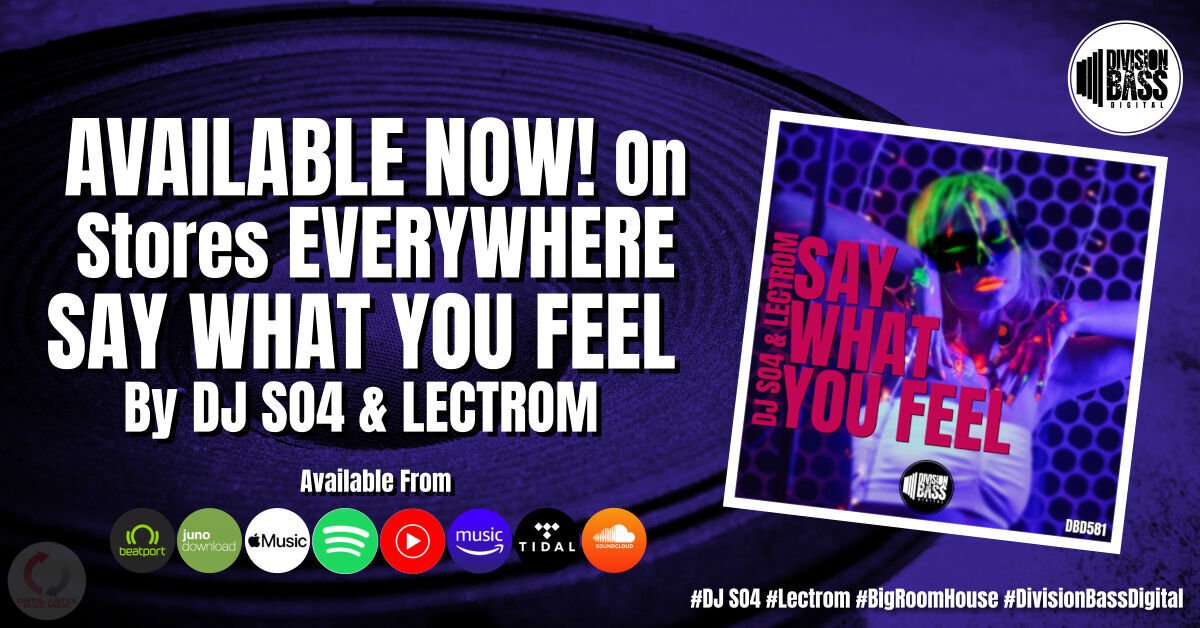 divisionbass's tweet photo. Say What You Feel By DJ SO4 & Lectrom | OUT NOW! On #streaming & #digitalstores Everywhere | #DJSO4 #Lectrom #electrohouse #BigroomHouse #electroHousemusic #housemusic #house #dj #NewMusic #newmusicfriday #newmusicalert #divisionbassdigital #divisionbass https://t.co/GQiPagtJBC https://t.co/jwJwp8bj5m