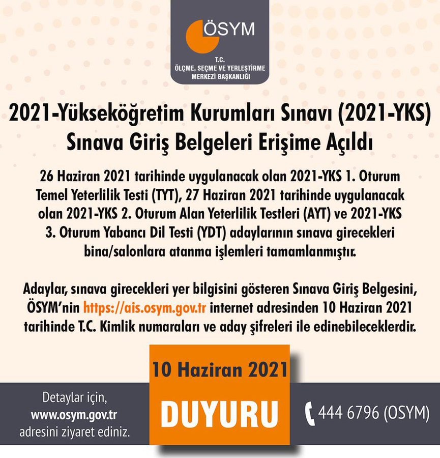 2021-Yükseköğretim Kurumları Sınavı (2021-YKS) Sınava Giriş Belgeleri İçin
👇
osym.gov.tr/TR,21165/2021-…