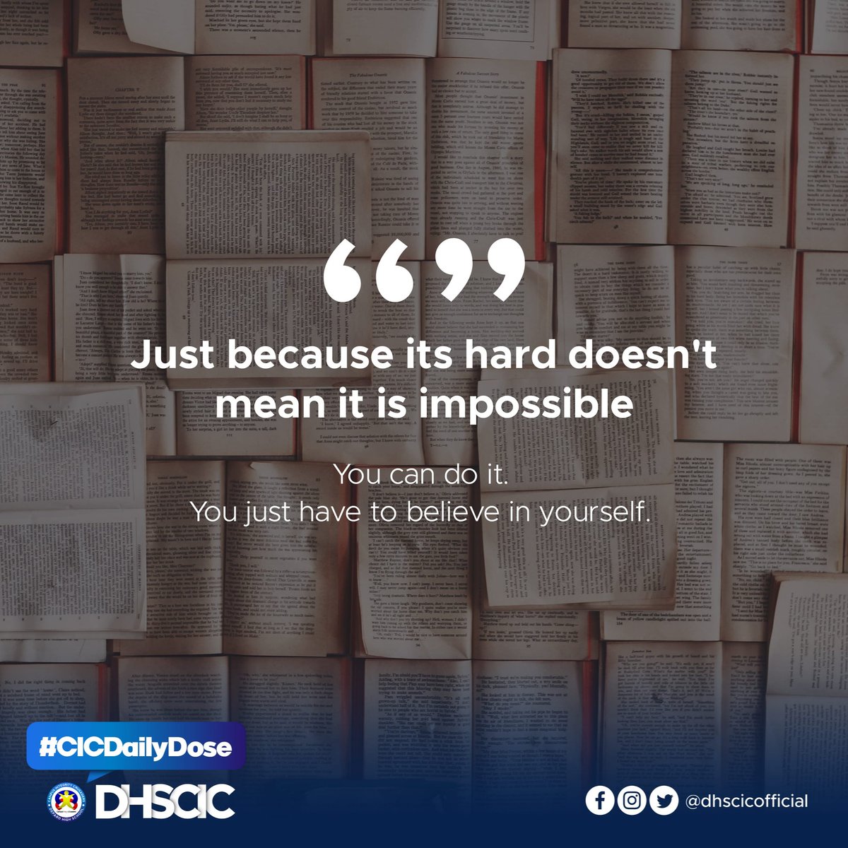 Everything is possible. 
Sometimes in life, we encounter a task or a goal that we see as nearly IMPOSSIBLE. But not just because it's hard doesn't mean it's not possible. It just simply implies that you have to work harder when a task is hard. 

#CICDailyDose #SeeWhatISee #DHSCIC