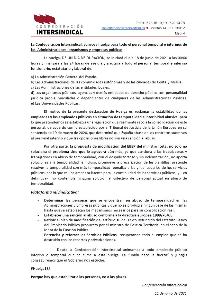 <a href="/ConfeIntersindi/">Confederación Intersindical</a> junto a @cobas_ <a href="/SoliObrera/">Solidaridad Obrera</a> y SAS
 convoca #Huelga18J para pedir la estabilidad y la consolidación de las personas que llevan años desempeñando su trabajo para las distintas administraciones públicas.
Porque no somos de usar y tirar
<a href="/miqueliceta/">Miquel Iceta Llorens /🌹🇺🇳</a> <a href="/ceppt2021/">Coordinadora Estatal de Personal Público Temporal</a>