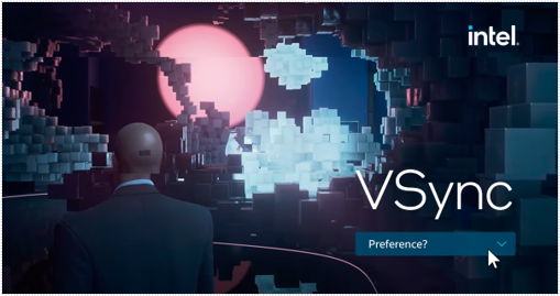 IntelGraphics's tweet photo. Today’s topic is #VSync! Turned off can allow for unlimited FPS, but enabling it prevents screen tearing and stuttering. What’s your preference? https://t.co/Q94nL8NZeK