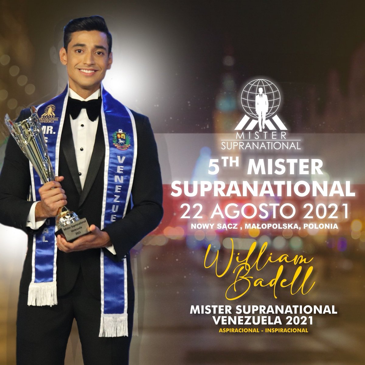 ¡𝕆𝔽𝕀ℂ𝕀𝔸𝕃! ⚡

<a href="/willmbadell/">william badell</a> será el encargado de representarnos en la edición número 5 del #MisterSupranational 🏆

Celebración que se llevará a cabo el domingo 22 de Agosto en Nowy Sacz, Malopolska, Polonia 🇵🇱