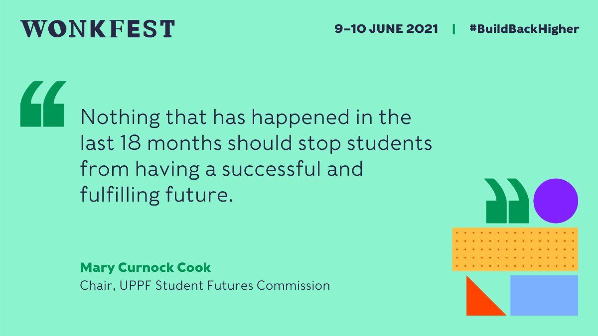 Wonkhe's tweet photo. If you missed out on attending Wonkfest, you can still catch up on all the sessions on demand. Visit https://t.co/k1XMmE6tIA to buy an on demand pass and hear from the experts such as @UPP_Foundation's @MaryCurnockCook on how we #BuildBackHigher. https://t.co/W49feG4N4c