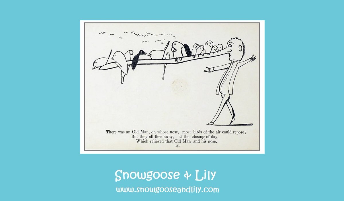 "There was an Old Man on whose nose
Most birds of the air could repose;
But they all flew away at the closing of day,
Which relieved that Old Man and his nose.

snowgooseandlily.com/collections/cl… #poetry #limerick #literature #lear #fathersday #fathersday2021 #literarydad #thoughtfulgifts