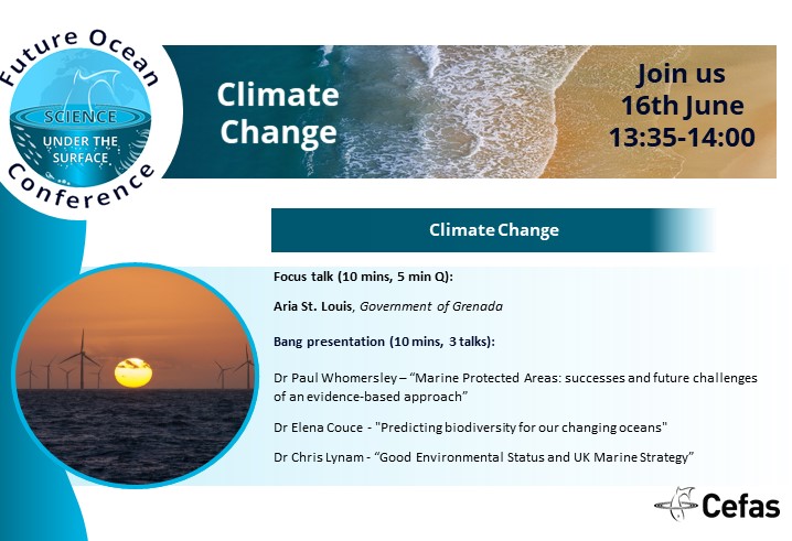 Finally, the details for our Theme sessions can be found below. Focus talks from external experts and bang talks from Cefas scientists on Food from water, Safe seas, Biodiversity and Climate change throughout the day.