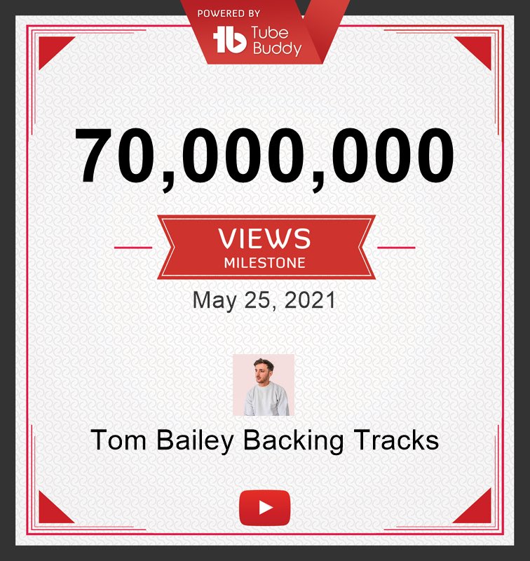 70 mil views on #YouTube #tombaileybackingtracks #tombailey