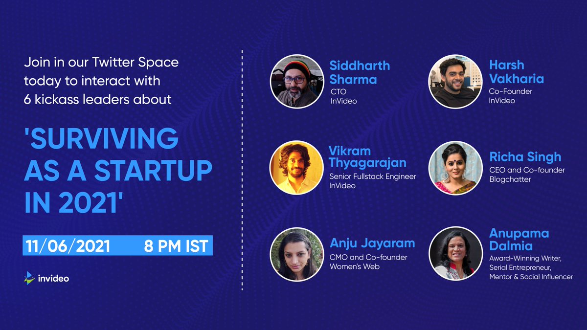 invideoOfficial's tweet photo. Despite the odds 2021 threw, these 6 leaders are kicking ass at managing startups.
Join our Space today to chat about startups, 2021, & more with @harshvak, @_svs_, @AnupamaDalmia, @AnjuTweets, @richa_singh & @strumdiaries
Here's the link-https://t.co/ftP9eb1Uy5 https://t.co/aKs8FgQLX2