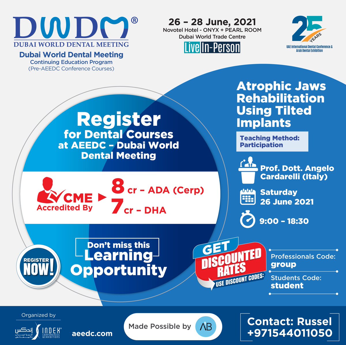 AEEDCDubai's tweet photo. Get Discounted Rates , Use Discount Codes :
Professionals Code: “group”
Students Code: “student”

Register now for the Pre-Aeedc Dubai Dubai World Dental Meeting (DWDM) Courses, starting with the: Atrophic Jaws Rehabilitation Using Tilted Implants Course https://t.co/8roodUXG7b