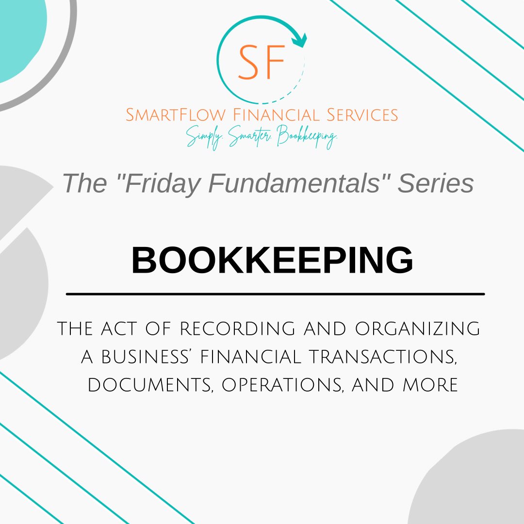 SmartFlowFS's tweet image. Happy Friday Folks! And welcome to the Friday Fundamentals series where we teach you important financial and bookkeeping vocabulary. Get to know the basics! #simplysmarterbookkeeping #bookkeeper #bookkeeperforhire #bookkeepingservices #bookkeepingtips