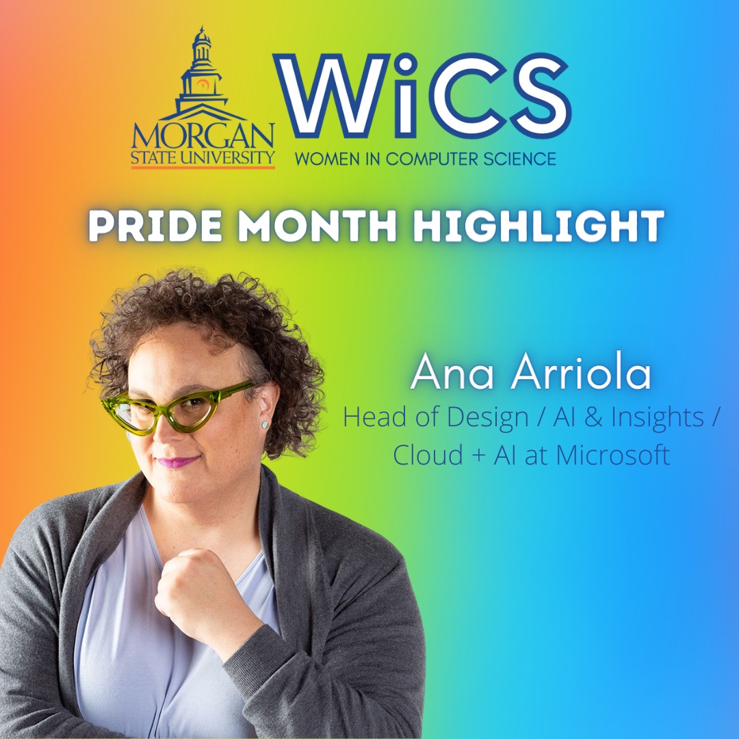 MorganStateWiCS's tweet image. This month we are highlighting amazing members of the LGBTQIA+ community in tech. For our first highlight, we celebrate Ana Arriola, a transgender activist that has been making waves in the tech industry! #lgbtqia #highlight #lgbtintech #pride #womenintech #womeninstem #tech #ai