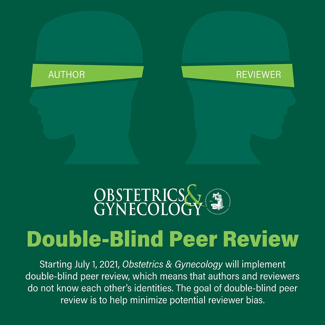 Coming Soon: Double-Blind Peer Review! Read about what to expect at journals.lww.com/greenjournal/F… #obgyn #greenjournal