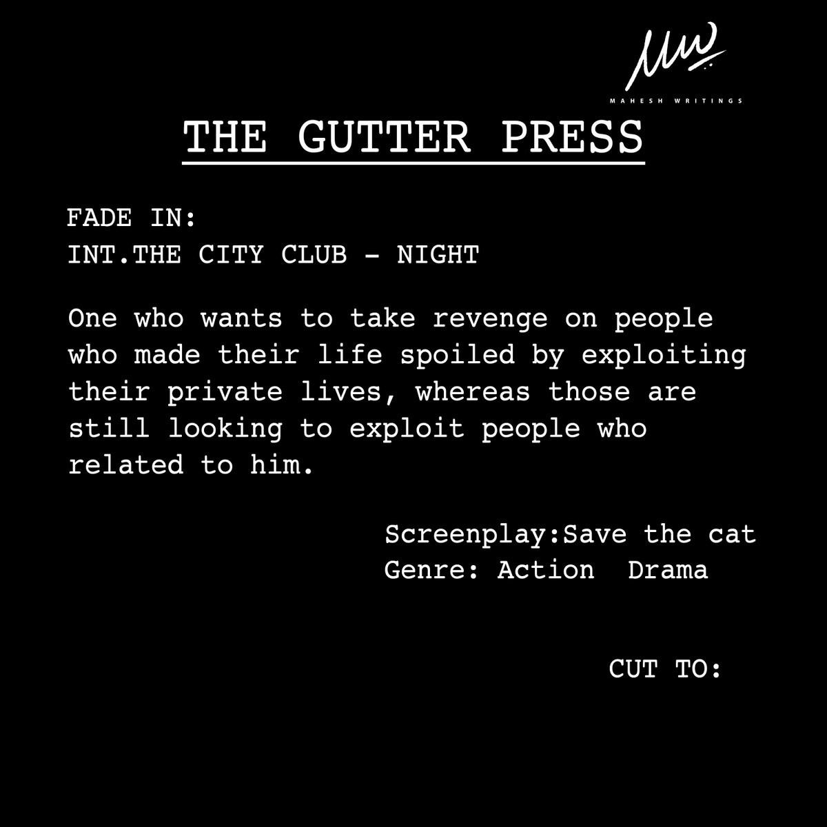 MaheshWritings's tweet photo. THE GUTTER PRESS
One who wants to take revenge on people who made their life spoiled by exploiting their private lives, whereas those are still looking to exploit people who related to him.
#thegutterpress #maheshwritings #logline #oneline #savethecat https://t.co/K7bo1cu4mK
