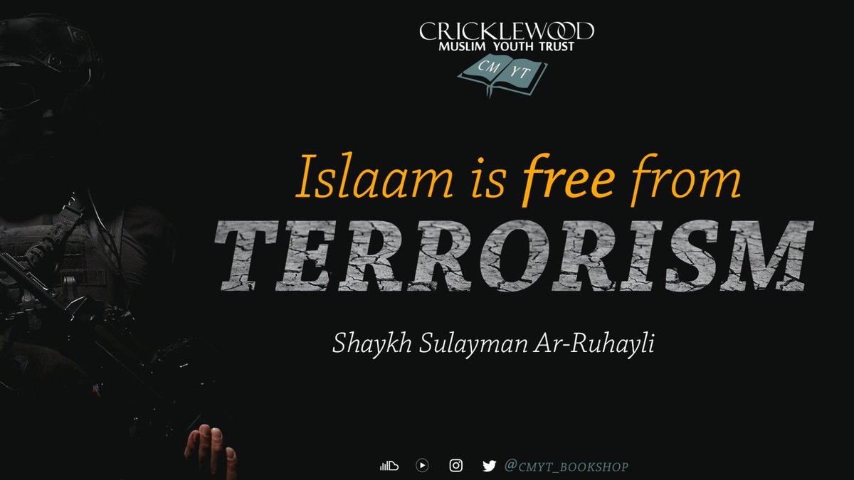 Cmyt_Bookshop's tweet photo. TERRORISM is completely FORBIDDEN in the religion of Islaam and we are free from those who have been misguided by way of extremism 

#Terrorism #Islam #Sunnah #CMYT

https://t.co/OAiZF00P4F https://t.co/kyO24WRZ5e
