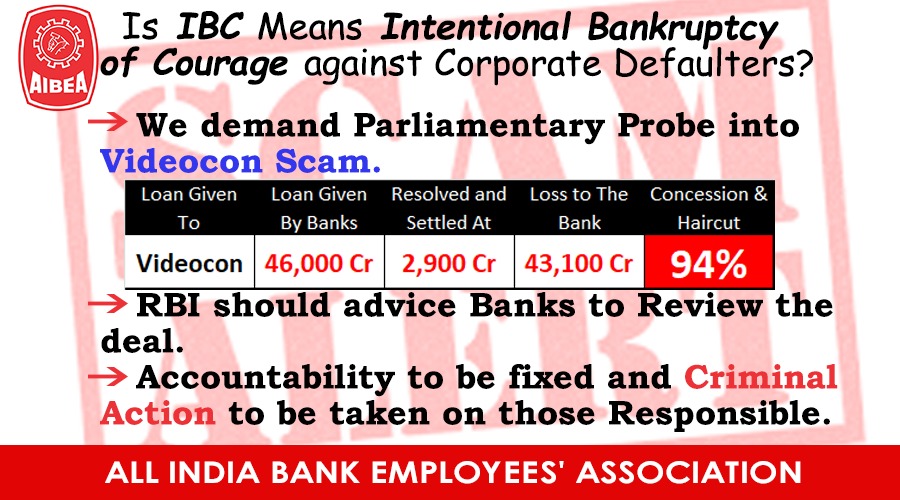 ChVenkatachalam's tweet photo. Is IBC means Intentional Bankruptcy of Courage against Corporate Defaulters..?
@RBI @DFS_India
@Official_SecDFS
@nsitharaman
@DebasishPanda87
@ChiefIba
@ChairmanIba
@nsitharamanoffc
People's Money For People's Welfare and not for Corporate loot
#VideoconScam
#CorporateLoot
#AIBEA https://t.co/m7oQ5qGUDI