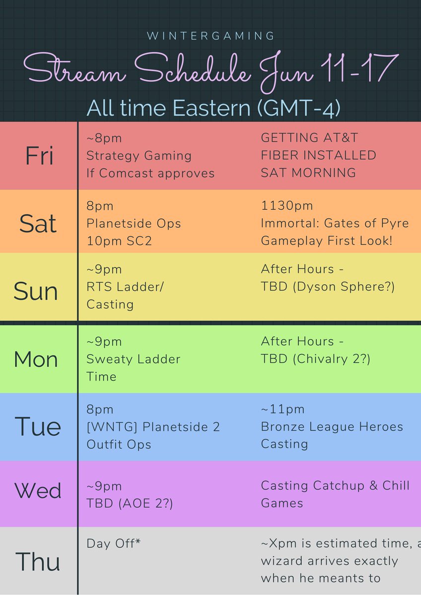 Excited mostly to hopefully be able to stream again, ditching comcast for AT&amp;T Fiber Saturday morning (hopefully hiccups)

Anyways here's the schedule, hyped to show <a href="/GatesofPyre/">IMMORTAL: Gates of Pyre</a> for the first time Saturday and back to more ladder/Bronze League Heroes :)