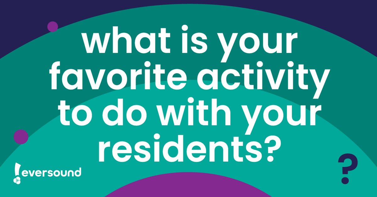 We want to know what is your absolute favorite activity to do with your residents? This could be before Covid!
