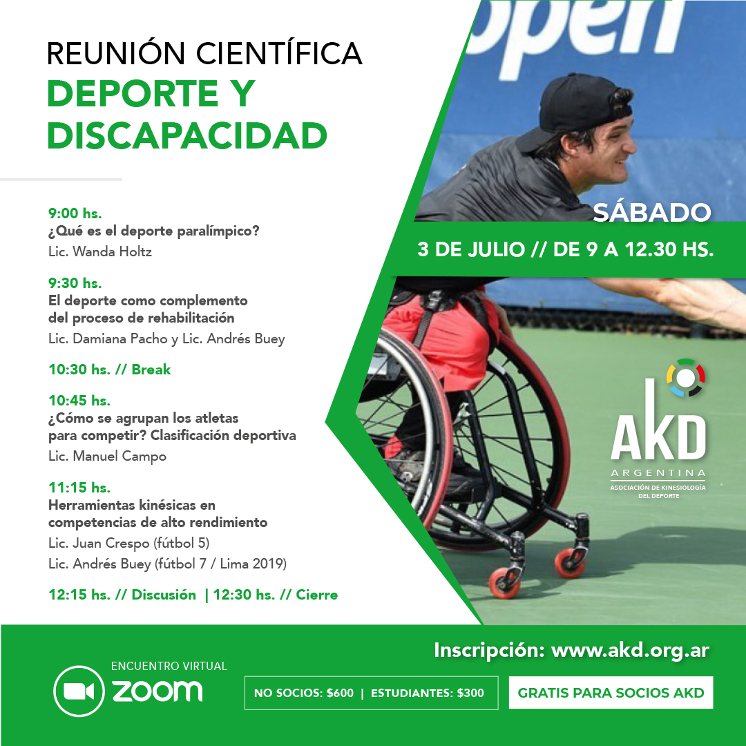PARA AGENDAR: 
📆 Sábado 3 de Julio
❱❱ REUNIÓN CIENTÍFICA  "Deporte y Discapacidad"
Organizada por AKD - Comisión Integración

🖥️ Formato ONLINE (Zoom)📱

✳ Actividad GRATUITA para Socios/as de AKD ✳

Inscripción:
↗️ forms.gle/hYeHG3vYbZqUPX…

+ Info: akd.org.ar/home.php?pag=n…
