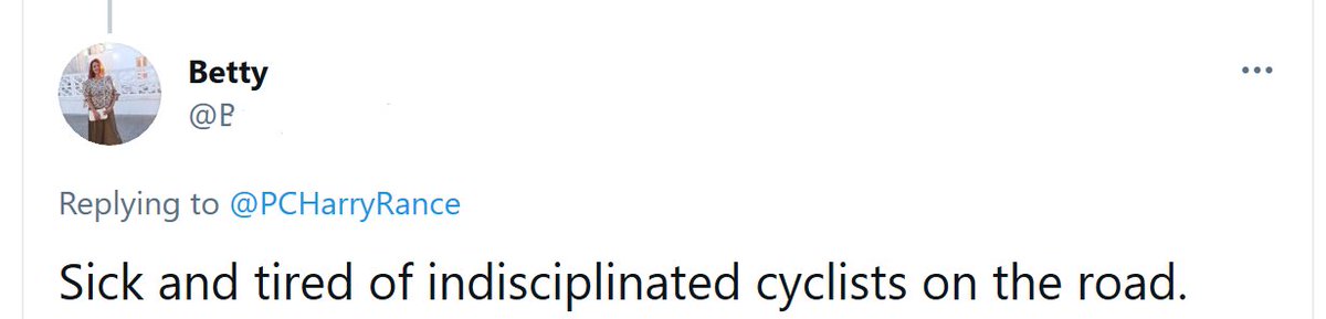 Betty is entitled to her view, but it's poorly-informicated: whilst the popular press portrays cyclists as reckless and studies have shown that a red-light running cyclist angers drivers more than anything else, researcherors found that 84% of people on cycles stop at red lights.