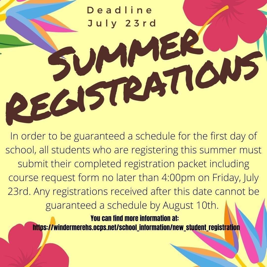 WHSWolverines (@windermerehigh) on Twitter photo Do you still need to register your student for the 2021-2022 school year? All students who are registering this summer must submit their completed registration packet including course request form no later than 4:00pm on Friday, July 23rd to be guaranteed a schedule for 1st day. Do you still need to register your student for the 2021-2022 school year? All students who are registering this summer must submit their completed registration packet including course request form no later than 4:00pm on Friday, July 23rd to be guaranteed a schedule for 1st day.