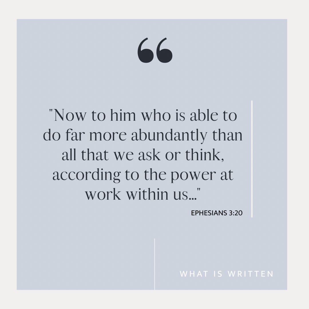 _whatiswritten's tweet photo. He can do far more than we can even imagine. https://t.co/aW7ckyADX0