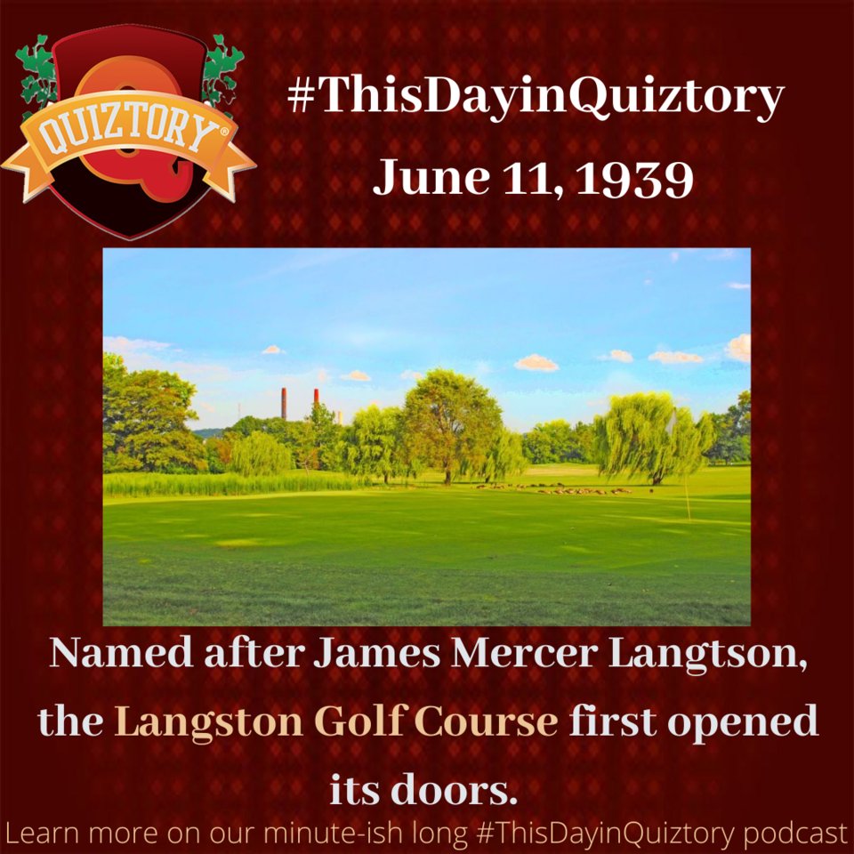 #ThisDayinQuiztory June 11, 1939
For more on the #LangstonGolfCourse, listen to today's #BlackHistory #podcast.
.
.
#JamesMercerLangston #golf #nationalregisterofhistoricplaces #golflife #golfcourse #blackgolfhistory #blackgolf #blackfirst #blackgolfers #history #iheart #quiztory