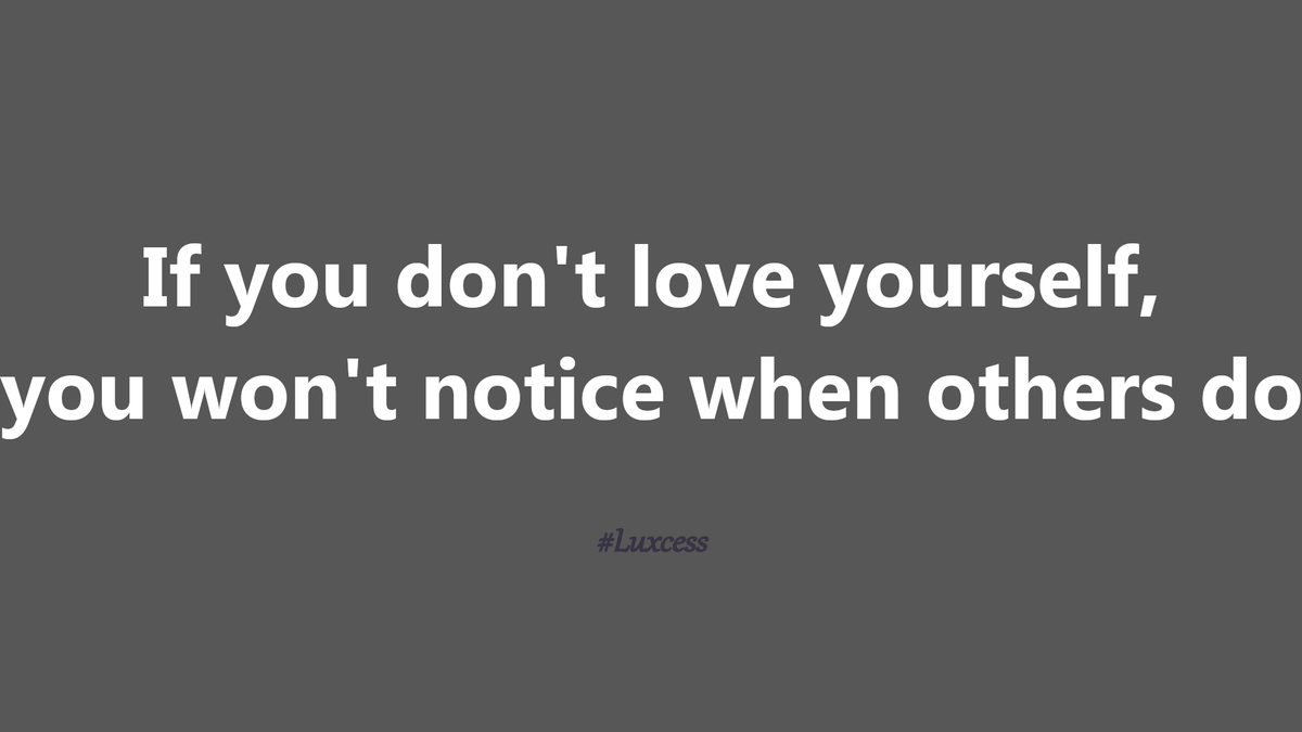 Luxcesslol's tweet photo. #inspiration #love #selflove https://t.co/I9wUlT67qH