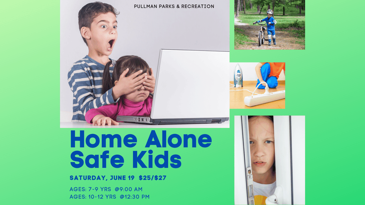 City_of_Pullman's tweet photo. There is no better time for your child to learn how to stay safe at home than now! Sign up for Home Alone Safe Kids, your child will learn basic home safety tips &amp; tricks, plus  basic CPR &amp; first aid. Visit https://t.co/17YmCRg28i or call 338-3227 to register.

#PullmanRec https://t.co/LmvSlieYJE