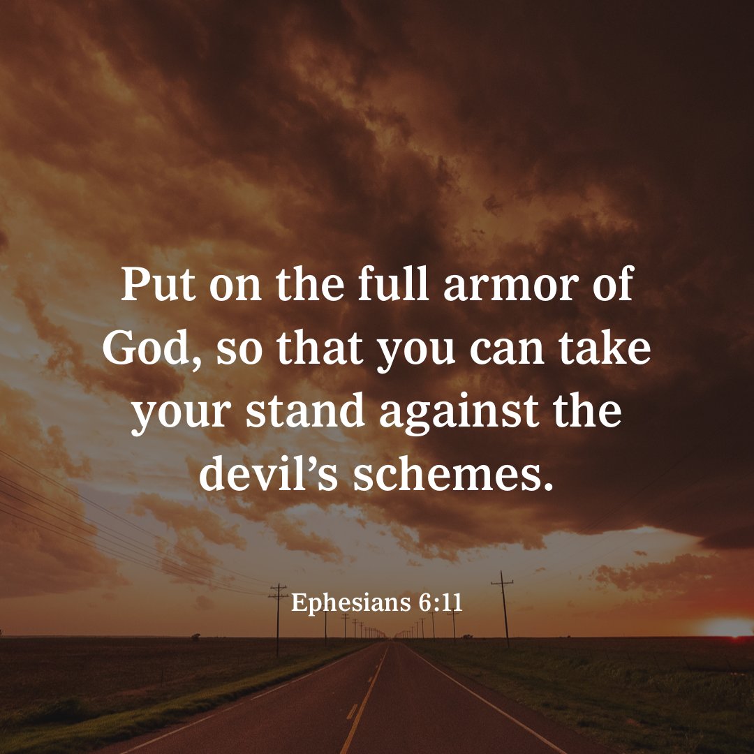 YouVersion's tweet photo. Ephesians 6:11 https://t.co/f0m9FVWS79