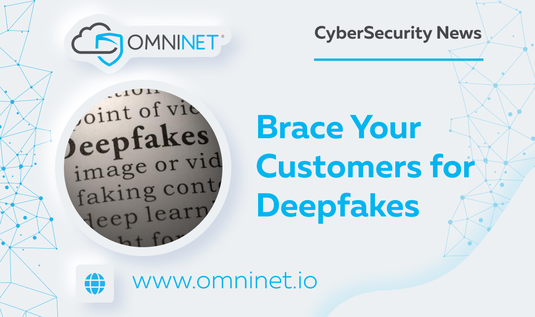 OmniNetInc's tweet photo. Another threat to be on the lookout for...
Brace Your Customers for Deepfakes
https://t.co/0E8G9WpV18 https://t.co/89lJO1Y5Sf