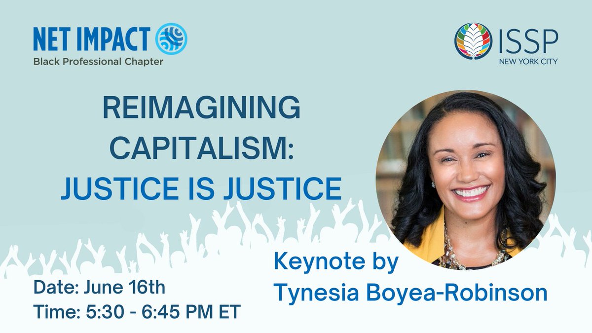 Keynote: Tynesia Boyea-Robinson, President & CEO of CapEQ, on systemic frameworks & how we can change capitalism for a more #sustainable and #equitable world.
6/16 at 5:30pm ET 
bit.ly/3cohaDC

#Businessforgood #socialimpact @ISSP_Org #sustianability @tyboyea @NetImpact