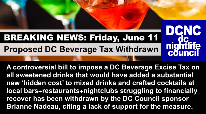 DC Council Mbr. Brianne Nadeau withdraws bill to impose a Beverage Tax on sweetened drinks, citing a lack of support. This second attempt was opposed by nightlife venues, community organizations, working families, and local businesses.

#NoBeverageTax
#DCnightlife #JustRecoveryDC