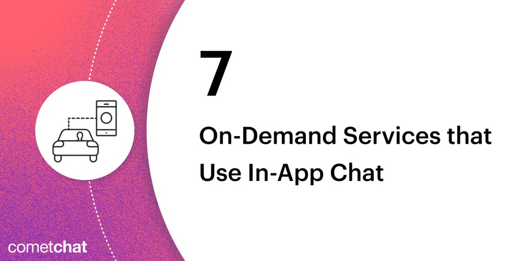 CometChat's tweet image. In-app chat is the new oil, and companies across all domains are leveraging the technology to drive user engagement. Here are top 7 on-demand services that leverage in-app chat 👉 bit.ly/3vdQn3c

#CometChat #ChatAPI #ChatSDK #OnDemandServices #InAppChat #InAppMessaging