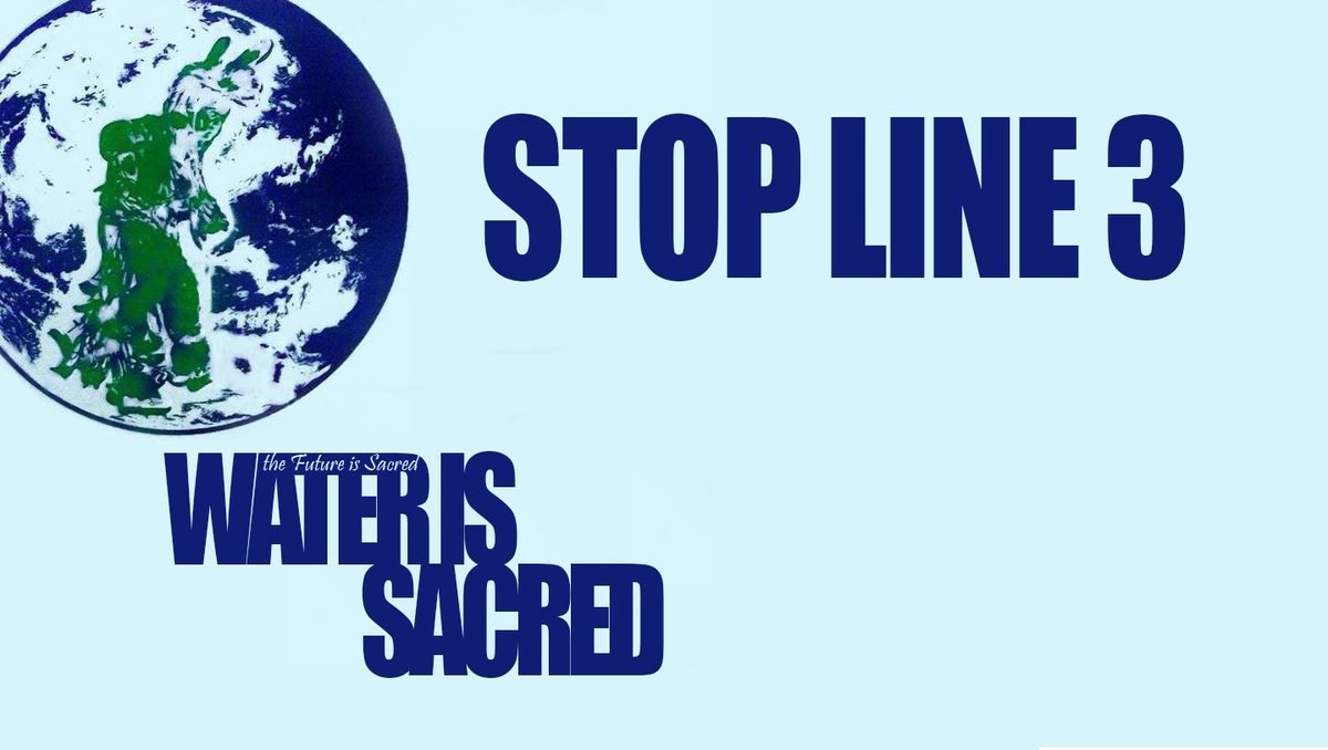 #WaterIsSacred 
#WaterIsLife 
#StopLine3