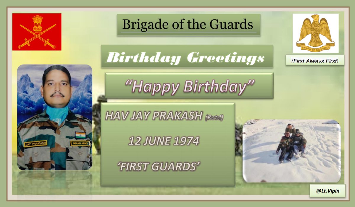 LtVipin's tweet photo. #Salute India's brave Soldier #Hav JAY PRAKASH (Veteran)...
Wishing a very #HappyBirthday Sir
on #today #47th #birthday.
today 12 June 2021..
Wishing a good health and happiness ☺️.
Served in 19 year in the Indian army, Brigade of the Guards (First Guards)
(1995 - 2013). (1/1) https://t.co/VG5sT6JnJj