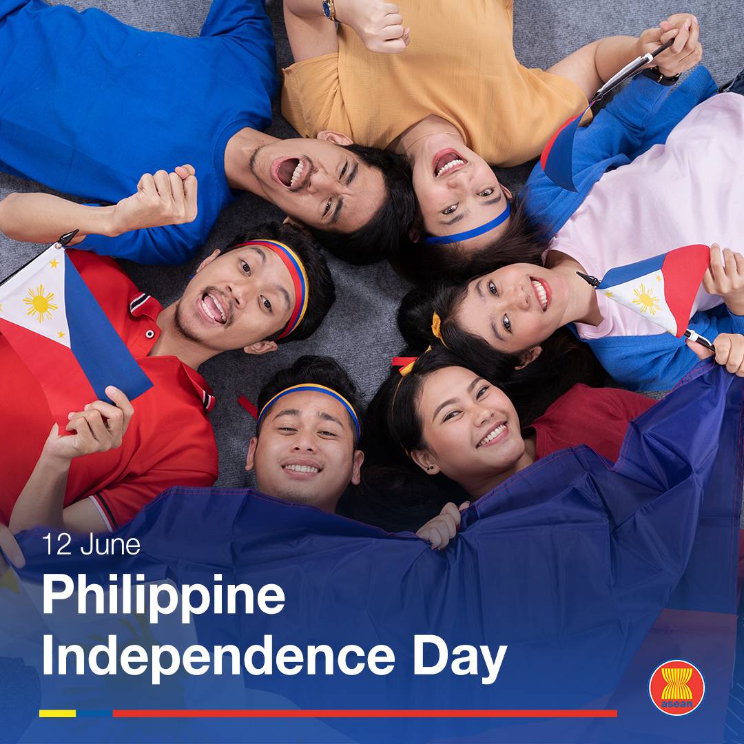 Asean Happy Independence Day To All Filipino Citizens Not Only Does This Day Mark The Moment Emilio Aguinaldo Proclaimed The Philippines Independence Back In 18 It Also Marks The First