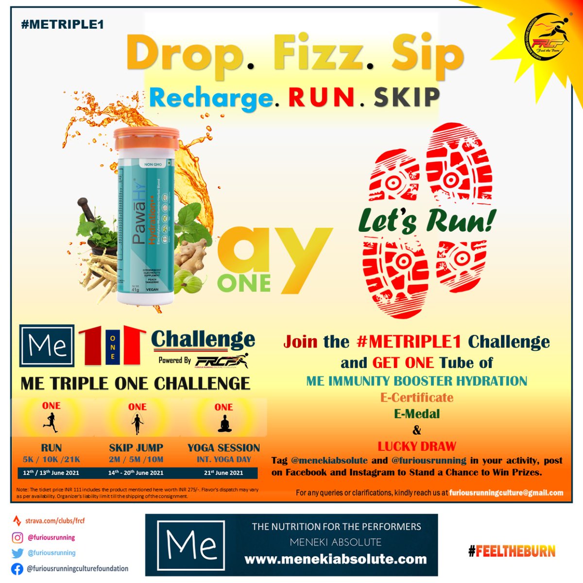 furiousrunning's tweet photo. Drop. Fizz. Sip

Register #METriple1 Challenge by #FRCF NOW and Get One Tube of ME Immunity Booster Hydration (Link: https://t.co/3GZ8CMYHnM)
@FitIndiaOff
@FitBharat @IndiaSports @KirenRijiju #RegisterNow Recharge Quickly

#FRCFEVENT #FEELTHEBURN #FITINDIA #FITBHARAT https://t.co/ZJBjMo2Phq