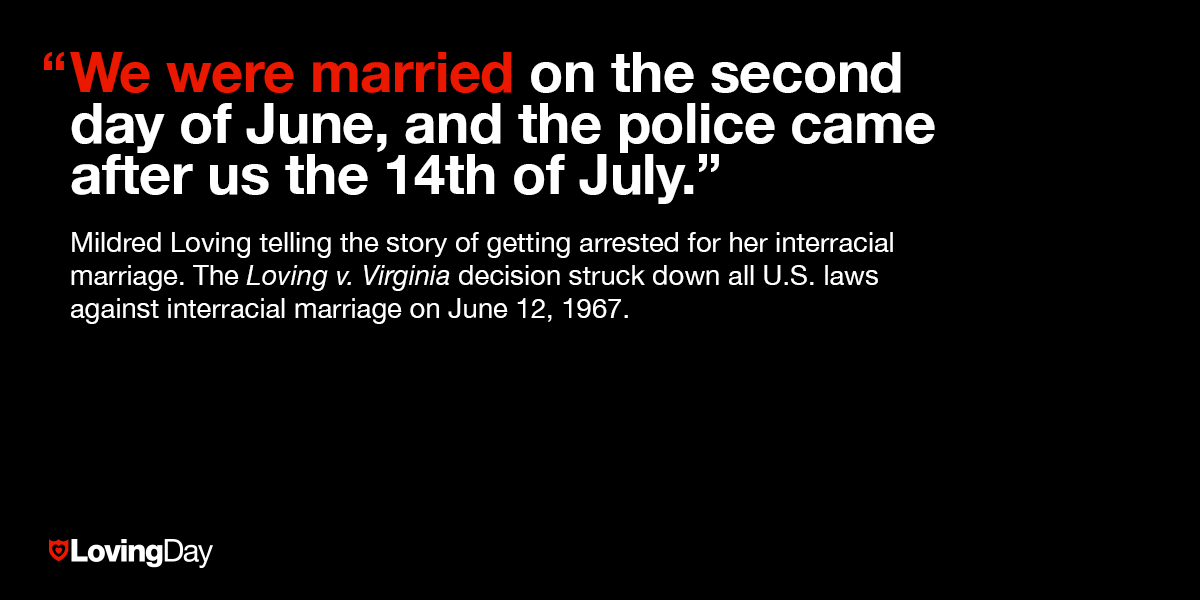 Loving Day Today In 1967 The Us Supreme Court Decided Loving V Virginia 1967 Striking Down Laws Against Interracial Marriage In The Us We Honor The Anniversary With Lovingday T Co Acxoemrrdu