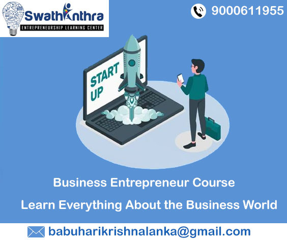 Business #Entrepreneur Course.
Learn Everything About The #BusinessWorld
#SwathanthraEntrepreneurshipLearningCentre is offering you a Business Entrepreneurship course for students.
Reach Us:
Call:9000611955
Email Id:babuharikrishnalanka@gmail.com 
#centreforentrepreneurship